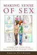 PDF Making Sense of sex: A Forthright Guide to Puberty, sex and Relationships for People With Asperger'S Syndrome by Sarah Attwood