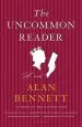 PDF The Uncommon Reader by Alan Bennett