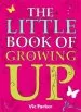PDF Little Book of: Little Book of Growing up by Victoria Parker