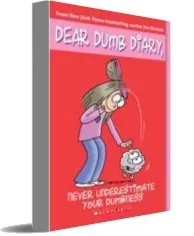 Dear Dumb Diary: #7 Never Underestimate Your Dumbness download free [PDF and Ebook] by Jim Benton year 2008