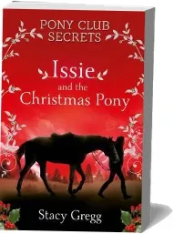 Issie and the Christmas Pony: Christmas Special download free [PDF and Ebook] by Stacy Gregg year 2008