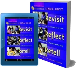 Revisit, Reflect, Retell: Time-Tested Strategies for Teaching Reading Comprehension download free [PDF and Ebook] by Linda Hoyt year 2008