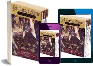 The Enchanted Collection: Ella Enchanted/The two Princesses of Bamarre/Fairest download free [PDF and Ebook] by Gail Carson Levine year 2008