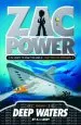 PDF Zac Power #2: Deep Waters: 24 Hours to Save the World ... and Finish his Homework by H I Larry