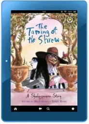 A Shakespeare Story: The Taming of the Shrew download free [PDF and Ebook] by William Shakespeare year 2009