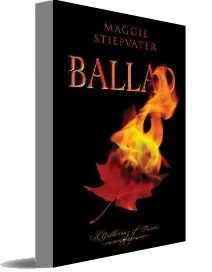 Ballad: A Gathering of Faerie download free [PDF and Ebook] by Maggie Stiefvater year 2009