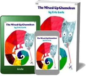 The Mixed-Up Chameleon download free [PDF and Ebook] by Eric Carle year 2009