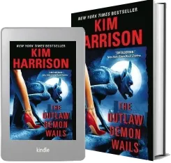 The Outlaw Demon Wails download free [PDF and Ebook] by Kim Harrison year 2009