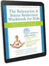 The Relaxation & Stress Reduction Workbook for Kids: Help for Children to Cope With Stress, Anxiety & Transitions download free [PDF and Ebook] by Lawrence E. Shapiro year 2009