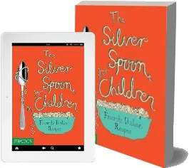 The Silver Spoon for Children: Favourite Italian Recipes download free [PDF and Ebook] by Phaidon Editors year 2009