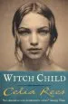PDF Witch Child by Celia Rees