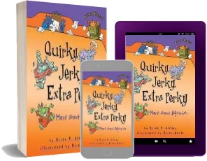 Quirky Jerky Extra Perky: More About Adjectives - Words are Categorical download free [PDF and Ebook] by P. Brian Cleary year 2009