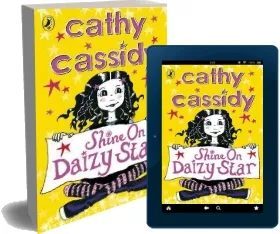Shine on, Daizy Star download free [PDF and Ebook] by Cathy Cassidy year 2009