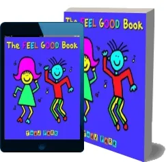 The Feel Good Book download free [PDF and Ebook] by Todd Parr year 2009