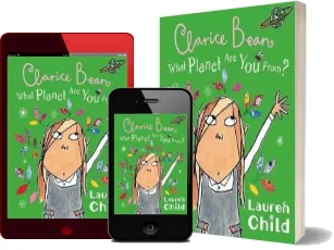 What Planet are you From Clarice Bean? download free [PDF and Ebook] by Lauren Child year 2009