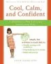 PDF Cool, Calm, Confident: A Workbook to Help Kids Learn Assertiveness Skills by Lisa M. Schab