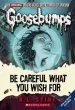 PDF Goosebumps Classics: #7 be Careful What you Wish for by L R Stine