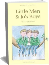 Little men & Jo'S Boys download free [PDF and Ebook] by Louisa May Alcott year 2009