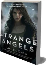 Strange Angels: Book 1 download free [PDF and Ebook] by Lili St. Crow year 2009