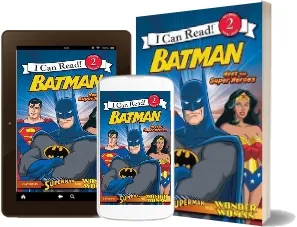 Batman: Meet the Super Heroes: With Superman and Wonder Woman download free [PDF and Ebook] by Michael Teitelbaum year 2009