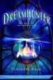 PDF Dreamhunter by Elizabeth Knox