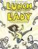 PDF Lunch Lady and the Cyborg Substitute: Lunch Lady #1 by Jarrett J Krosoczka