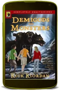 Demigods and Monsters: Your Favorite Authors on Rick Riordanaes Percy Jackson and the Olympians Series download free [PDF and Ebook] by Rick Riordan year 2009
