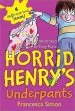 PDF Horrid Henry'S Underpants by Francesca Simon