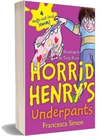 Horrid Henry'S Underpants download free [PDF and Ebook] by Francesca Simon year 2009