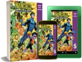 Invincible: V. 5: The Ultimate Collection download free [PDF and Ebook] by Robert Kirkman year 2009
