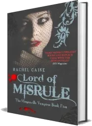 Lord of Misrule download free [PDF and Ebook] by Rachel Caine year 2009