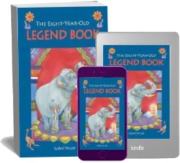 The Eight-Year-Old Legend Book download free [PDF and Ebook] by Isabel Wyatt year 2009