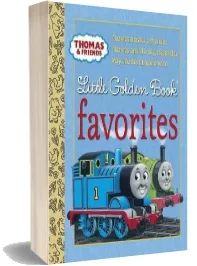 Thomas & Friends: Little Golden Book Favorites (Thomas & Friends) download free [PDF and Ebook] by Various year 2009