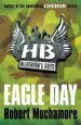 PDF Henderson'S Boys: Eagle day: Book 2 by Robert Muchamore