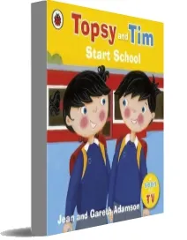 Topsy and Tim: Start School download free [PDF and Ebook] by Jean Adamson year 2009