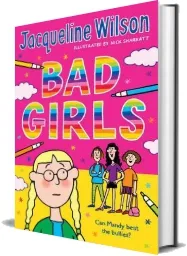 Bad Girls download free [PDF and Ebook] by Jacqueline Wilson year 2009