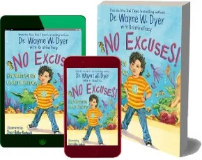 No Excuses!: How What you say can get in Your way download free [PDF and Ebook] by Dr. Wayne W. Dyer year 2009
