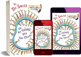 Oh, the Thinks you can Think! download free [PDF and Ebook] by Dr. Seuss year 2009