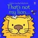PDF That'S not my Lion by Fiona Watt