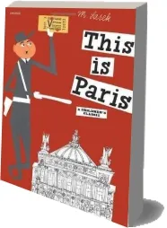 This is Paris download free [PDF and Ebook] by Miroslav Sasek year 2009