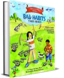 What to do When bad Habits Take Hold: A Kid'S Guide to Overcoming Nail Biting and More download free [PDF and Ebook] by Dawn Huebner year 2009