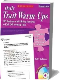 Daily Trait Warm-Ups, Grades 3 & up: 180 Revision and Editing Activities to Kick off Writing Time download free [PDF and Ebook] by Ruth Culham year 2009