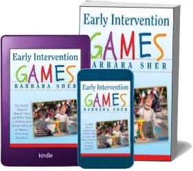 Early Intervention Games: Fun, Joyful Ways to Develop Social and Motor Skills in Children With Autism Spectrum or Sensory Processing Disorders download free [PDF and Ebook] by Barbara Sher year 2009