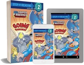 Super Friends: Going Bananas (dc Super Friends) download free [PDF and Ebook] by Ben Harper year 2009