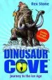 PDF Dinosaur Cove: Journey to the ice age by Rex Stone