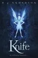 PDF Knife: Book 1 by R. J. Anderson