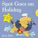 PDF Spot Goes on Holiday by Eric Hill