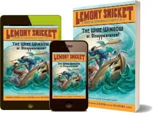 The Wide Window or, Disappearance! download free [PDF and Ebook] by Lemony Snicket year 2009