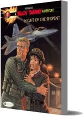 Buck Danny: Night of the Serpent Night of the Serpent v. 1 download free [PDF and Ebook] by Francis Bergèse year 2009
