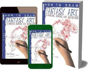 How to Draw Fantasy art: Warriors, Heroes and Monsters download free [PDF and Ebook] by Mark Bergin year 2009